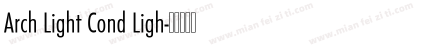 Arch Light Cond Ligh字体转换